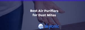 air purifiers for dust mites